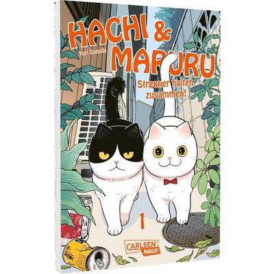 Hachi & Maruru – Streuner halten zusammen! 1, Taschenbuch von Yuri Sonoda, Carlsen, 978-3-551-80630-7