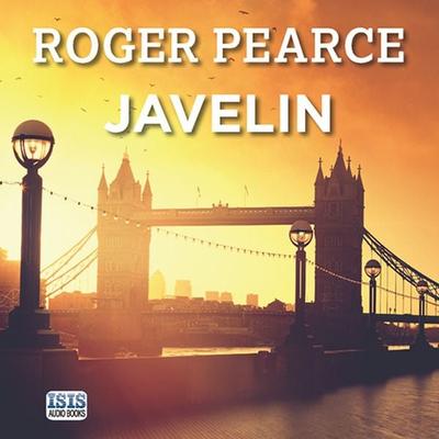 Javelin - Roger Pearce, Audio, 9781445071459