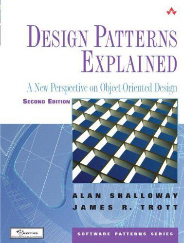 Alan Shalloway - Design Patterns Explained: A New Perspective on Object-Oriented Design (Software Patterns) - Preis vom 12.10.2026 11:37:12 h