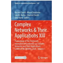 Complex Networks & Their Applications XIII, Fachbücher von Hocine Cherifi, Onur Varol, Luis M. Rocha, Chantal Cherifi, Murat Donduran