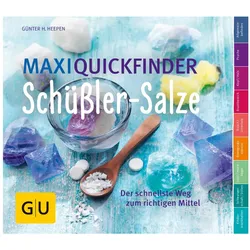 Maxi-Quickfinder Schüssler-Salze, Ratgeber von Günther H. Heepen