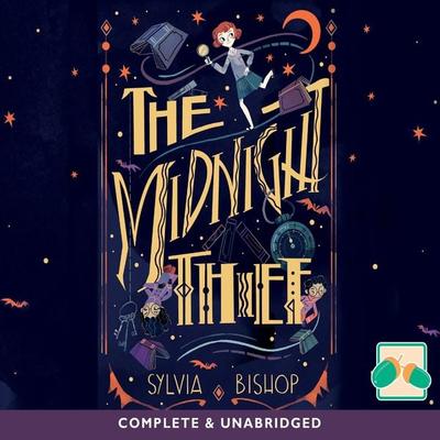 The Midnight Thief - Sylvia Bishop, Audio, 9781399103015