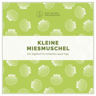 Kleine Miesmuschel, Taschenbuch von , BoD – Books on Demand, 978-3-7526-1057-4