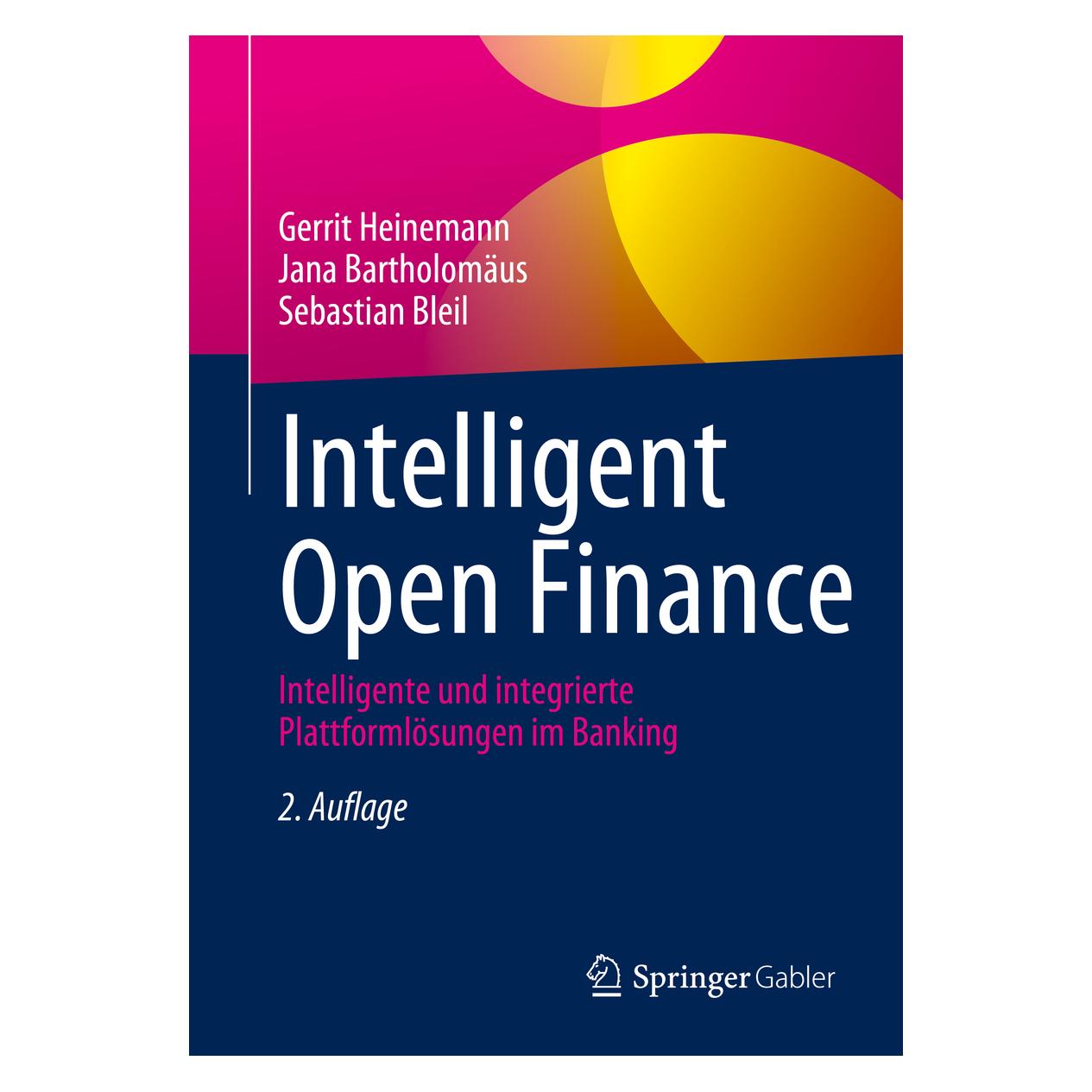 Springer Intelligent Open Finance (Deutsch, Softcover, Gerrit Heinemann, Jana Bartholomäus, Sebastian Bleil) (57600180)