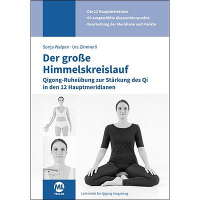 Der große Himmelskreislauf, Gebundene Ausgabe von Sonja Walpen,Urs Zimmerli, Mgo fachverlage, 978-3-96474-815-7