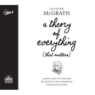 A Theory of Everything (That Matters) - Alister McGrath, CD, 9781640913202