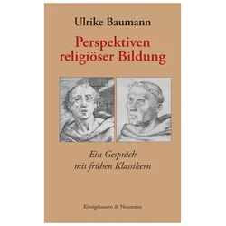 Baumann:Perspektiven religiöser Bildung, Fachbücher von Ulrike Baumann