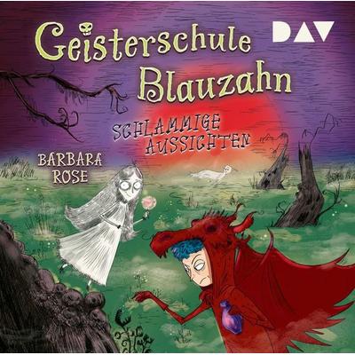 Geisterschule Blauzahn – Teil 2: Schlammige Aussichten - Barbara Rose, CD, 9783742418302