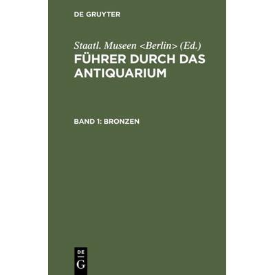 Bronzen, Gebundene Ausgabe von , De Gruyter, 978-3-11-113527-4