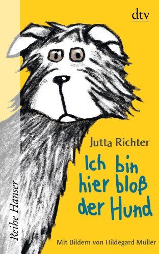 Jutta Richter - Ich bin hier bloß der Hund - Preis vom 12.10.2026 11:37:12 h