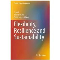 Flexibility, Resilience and Sustainability, Fachbücher
