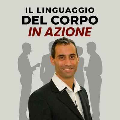 Il linguaggio del corpo in azione - Fabio Pandiscia, Audio, 9791224010012