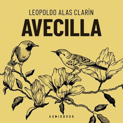 Avecilla - Leopoldo Alas Clarín, Audio, 4066004390666