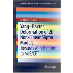 Yang-Baxter Deformation of 2D Non-Linear Sigma Models, Fachbücher von Kentaroh Yoshida