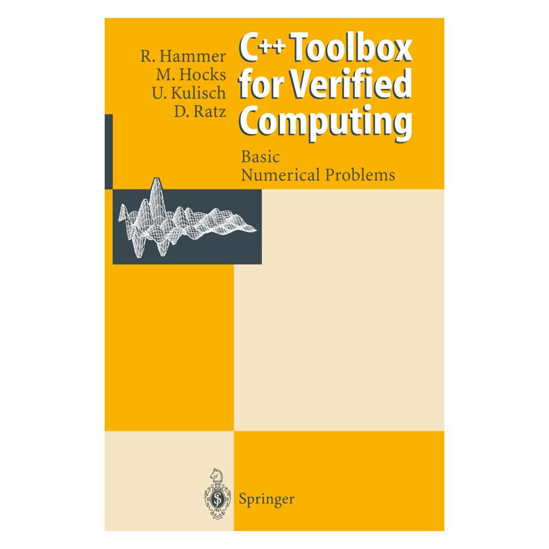 Springer C++ Toolbox for Verified Computing I (Englisch, Softcover, Dietmar Ratz, Matthias Hocks, Rolf Hammer, Ulrich Kulisch) (55505414)