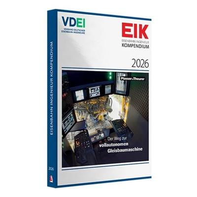 EIK Eisenbahn Ingenieur Kompendium 2026, Taschenbuch von , DVV Media Group, 978-3-96892-283-6