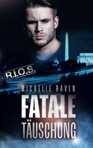 Michelle Raven - Fatale Täuschung - Preis vom 14.10.2026 23:07:16 h