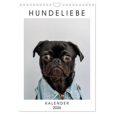 Hundeliebe - Kalender 2026 (Wandkalender 2026 DIN A4 hoch), CALVENDO Monatskalender