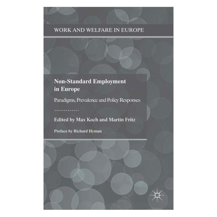 Palgrave Macmillan Uk Non-Standard Employment in Europe (Englisch, Hardcover, Martin Fritz, Max Koch) (63306231)