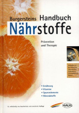 Burgersteins Handbuch Nährstoffe. Prävention und Therapie - Preis vom 09.10.2026 07:28:09 h