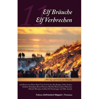 Elf Bräuche - Elf Verbrechen, Taschenbuch von , Ostfriesland Verlag, 978-3-939870-19-7