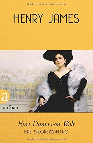 Henry James - Eine Dame von Welt: Eine Salonerzählung - Preis vom 04.10.2026 03:51:26 h