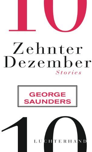 George Saunders - Zehnter Dezember: Stories - Preis vom 18.10.2026 15:28:09 h