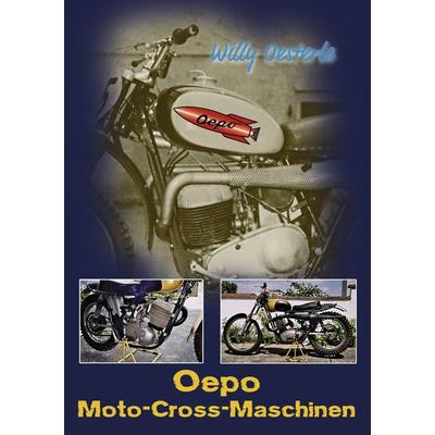 Oepo-Moto-Cross-Maschinen, Taschenbuch von Willy Oesterle, BoD – Books on Demand, 978-3-8391-1594-7