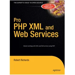 Pro PHP XML and Web Services, Fachbücher von Robert Richards