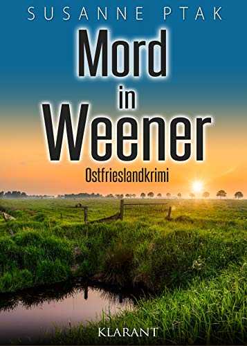 Susanne Ptak - Mord in Weener. Ostfrieslandkrimi - Preis vom 13.10.2026 19:28:25 h
