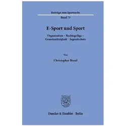 Bissel:E-Sport und Sport, Fachbücher von Christopher Bissel