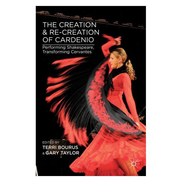 Palgrave Macmillan The Creation and Re-Creation of Cardeni (63332286)