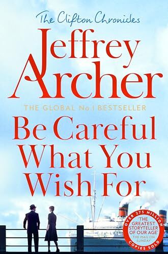 Jeffrey Archer - Be Careful What You Wish For - Preis vom 09.10.2026 07:28:09 h