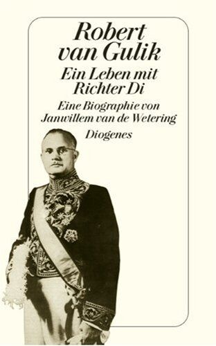 Janwillem Van de Wetering - Robert van Gulik. Ein Leben mit Richter Di - Preis vom 10.10.2026 11:48:34 h