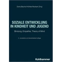 Soziale Entwicklung in Kindheit und Jugend, Fachbücher von Doris Bischof-Köhler, Norbert Zmyj