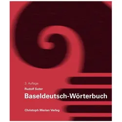 Baseldeutsch: Wörterbuch, Sprachbücher von Rudolf Suter