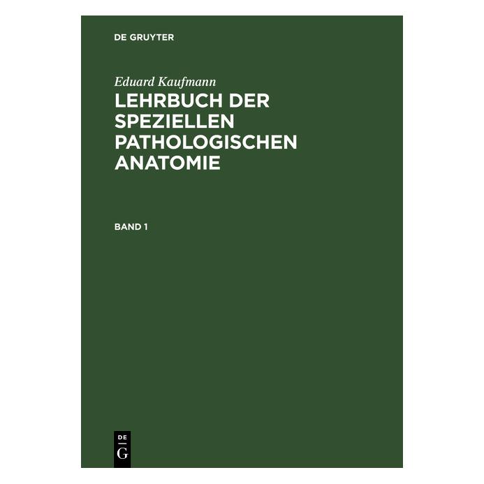De Gruyter Kaufmann:Eduard Kaufmann: Lehrbuch der (Deutsch, Hardcover, Eduard Kaufmann) (67771515)