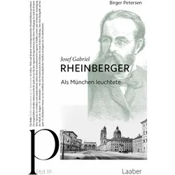 Josef Gabriel Rheinberger, Biografien von Birger Petersen