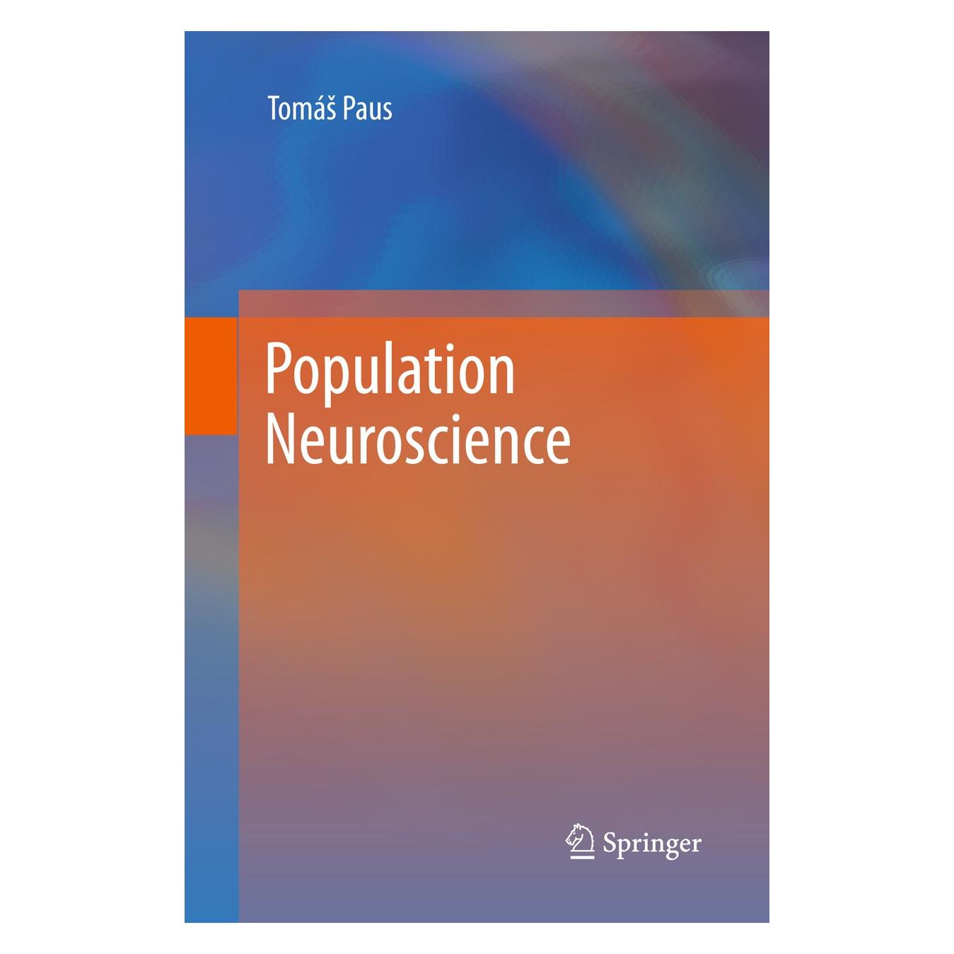 Springer Paus:Population Neuroscience (Englisch, Hardcover, Tomas Paus) (9783642364495)