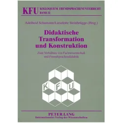 Didaktische Transformation und Konstruktion, Fachbücher von Lieselotte Steinbrügge, Adelheid Schumann, Nicola Würffel