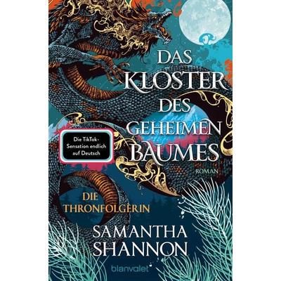 Das Kloster des geheimen Baumes - Die Thronfolgerin, Taschenbuch von Samantha Shannon, Blanvalet