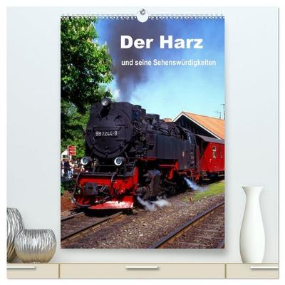 Der Harz und seine Sehenswürdigkeiten (hochwertiger Premium Wandkalender 2026 DIN A2 hoch), Kunstdruck in Hochglanz