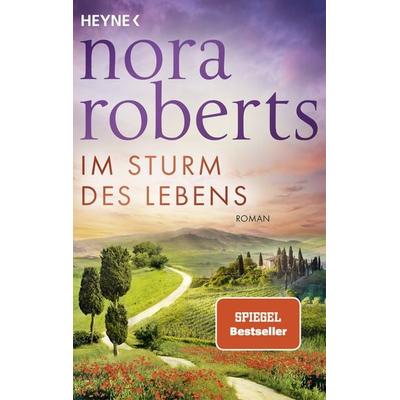 Im Sturm des Lebens, Taschenbuch von Nora Roberts, Heyne