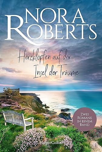 Nora Roberts - Herzklopfen auf der Insel der Träume: Roman Cornwall und Korfu – Nora Roberts begeistert mit traumhaften Kulissen und großen Gefühlen - Preis vom 09.10.2026 07:28:09 h