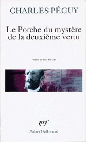 Charles Péguy - Le Porche du mystère de la deuxième vertu - Preis vom 18.10.2026 19:22:15 h