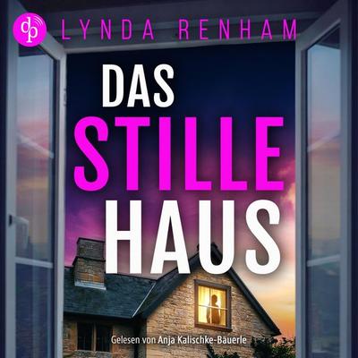 Das stille Haus | Domestic Thriller Hörbuch voller Plot Twists - Lynda Renham, Audio, 9783690906487