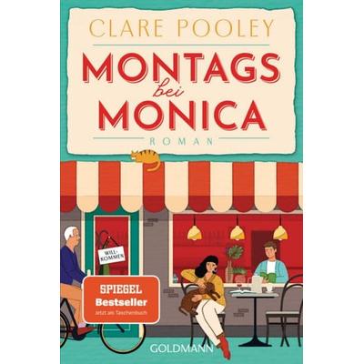 Montags bei Monica, Taschenbuch von Clare Pooley, Goldmann, 978-3-442-49359-3