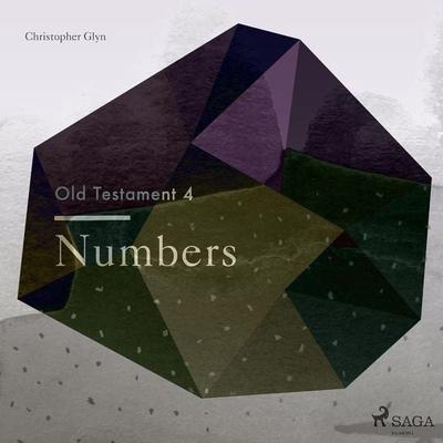 The Old Testament 4 - Numbers - Christopher Glyn, Audio, 9788711674482
