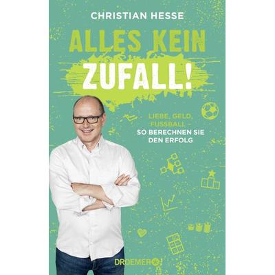 Alles kein Zufall!, Gebundene Ausgabe von Christian Hesse, Droemer Knaur, 978-3-426-27820-8