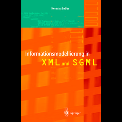 Informationsmodellierung in XML und SGML, Taschenbuch von Henning Lobin, Springer Berlin, 978-3-642-64046-9